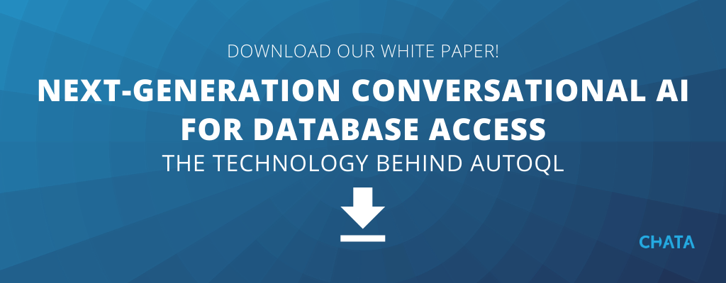 Download our Next-Generation Conversational AI for Database Access White Paper